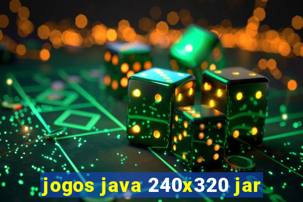 jogos java 240x320 jar